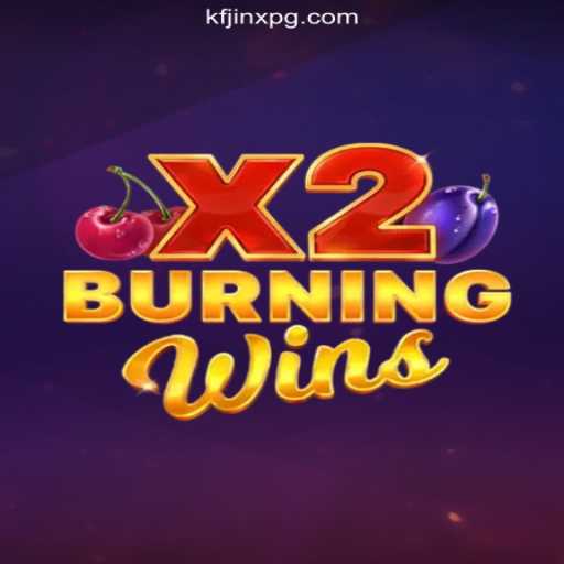 Discover the Thrilling World of BurningWinsX2