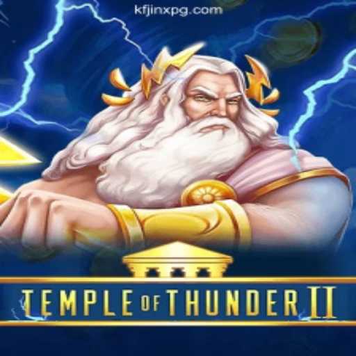 Exploring TempleofThunderII: A Thrilling Adventure Awaits